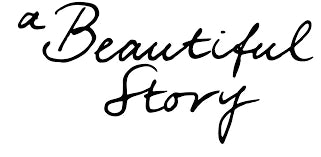 A Beautiful Story